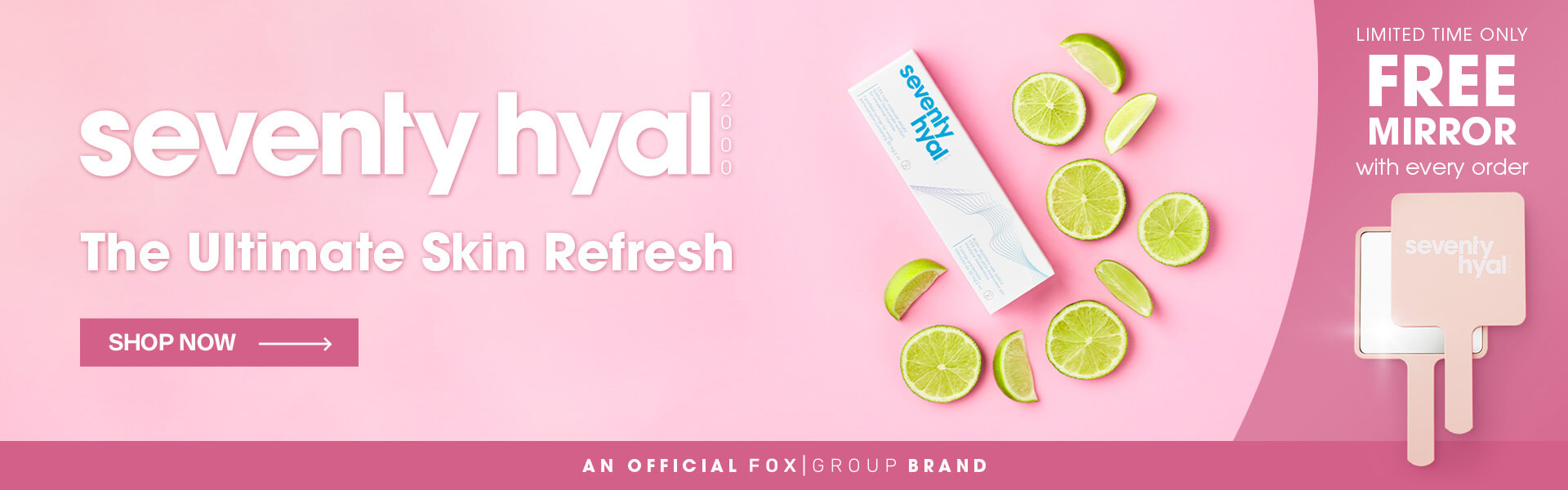 Seventy Hyal hit reset campaign and free mirror desktop banner